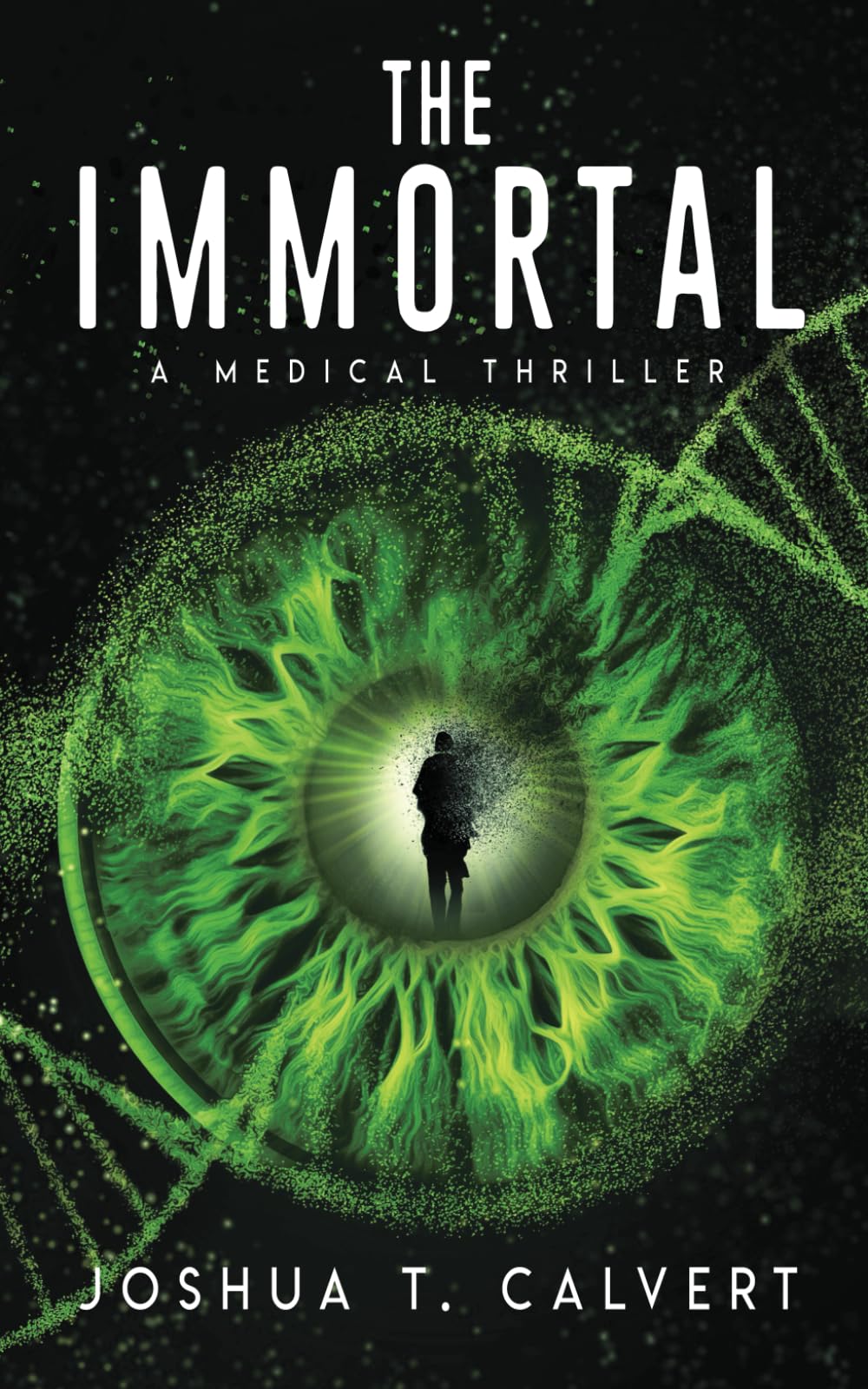 The Immortal: A Medical Thriller