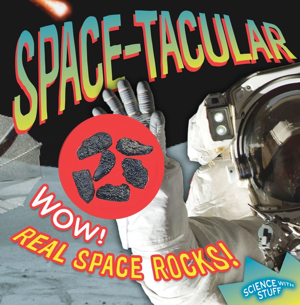 Space-tacular! (2) (Science with Stuff)