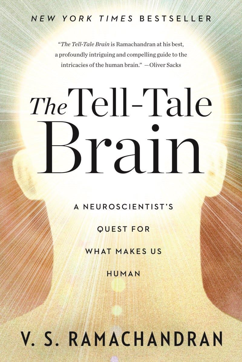 “The Tell-Tale Brain” — V. S. Ramachandran