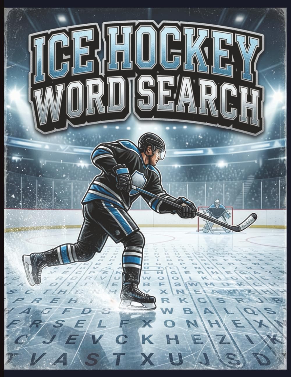 Ice Hockey Word Search: From Faceoff to the Final Horn (Large Print) (Great Sports Word Search Series)
