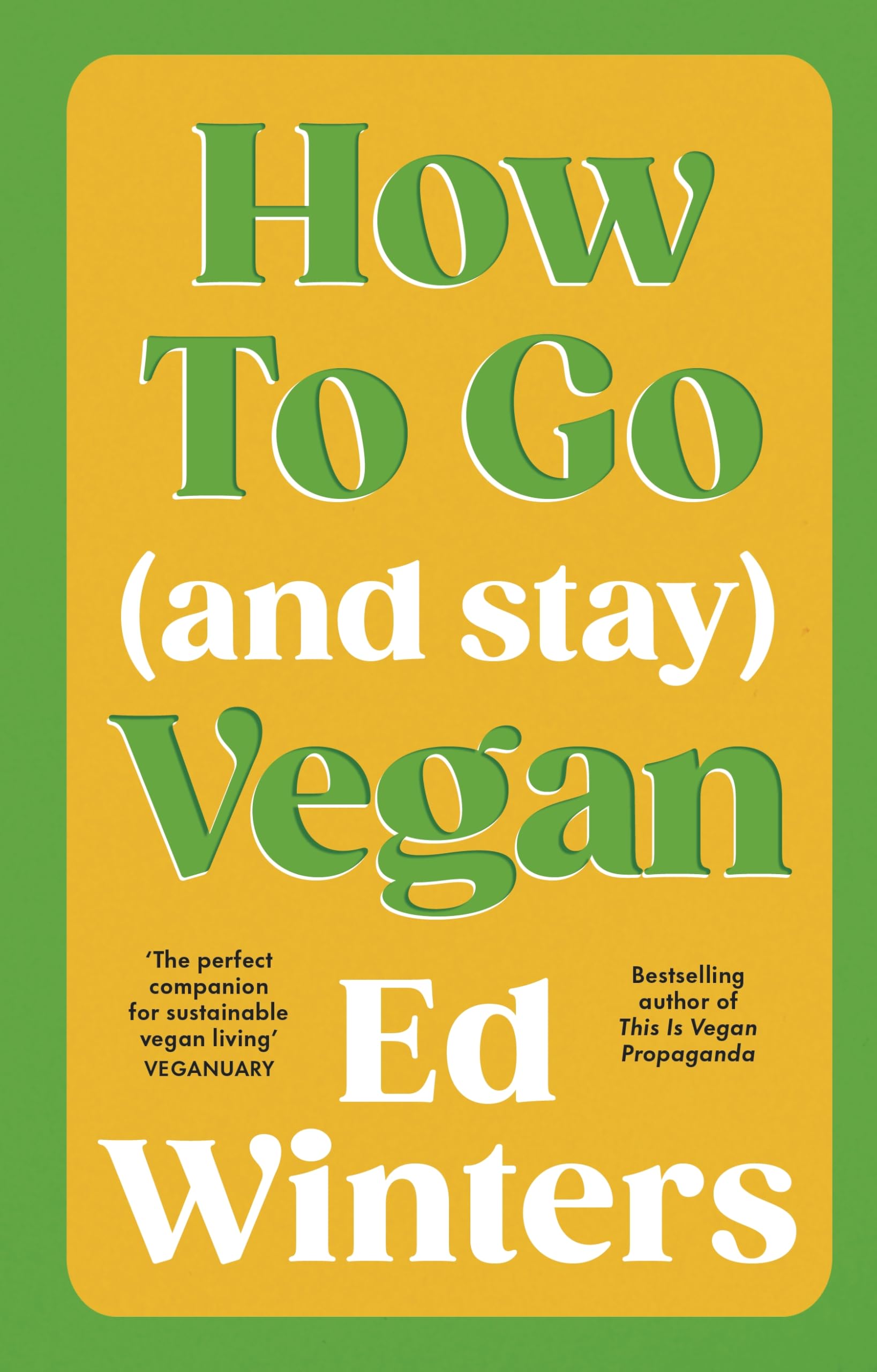 How to Go (and Stay) Vegan
