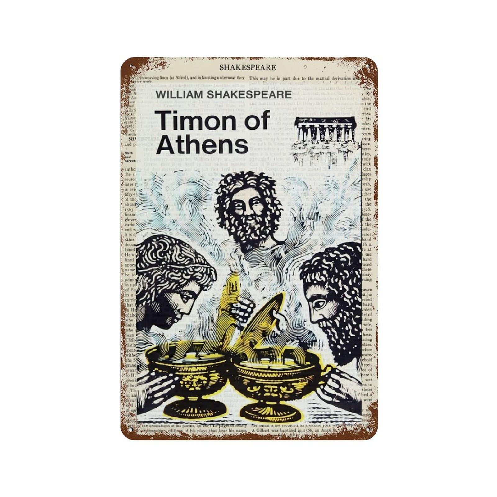 xiaoxiaoshen Shakespear Timon Of Athens Wall Decor Art Metal Tin Poster Modern Home Decor Art Home Bar Shop Decorations Vintage Sign 30x20cm