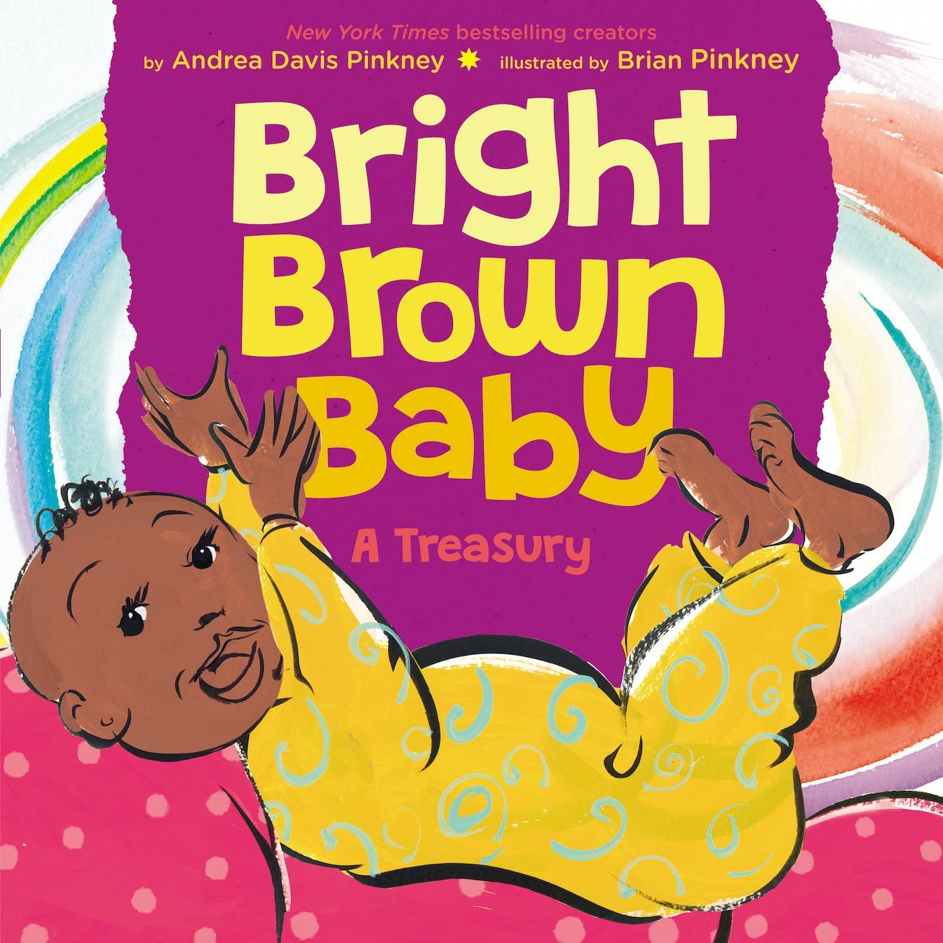 Bright Brown Baby: A beautiful treasury for Black and brown babies: A Treasury