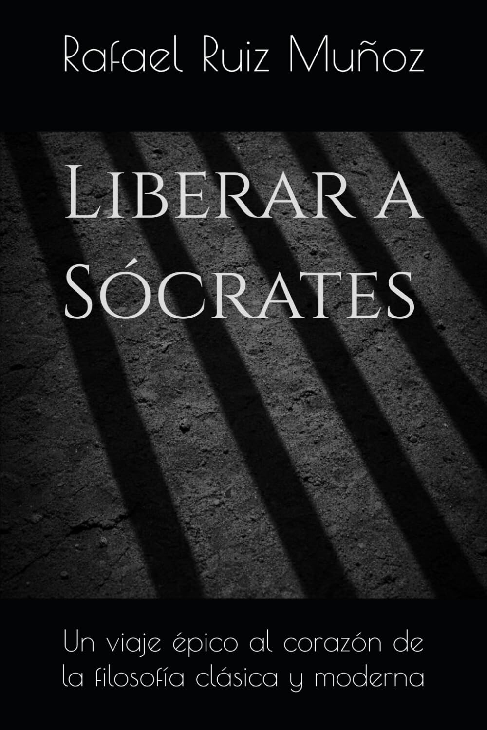 Liberar a Sócrates: Un viaje épico al corazón de la filosofía clásica y moderna