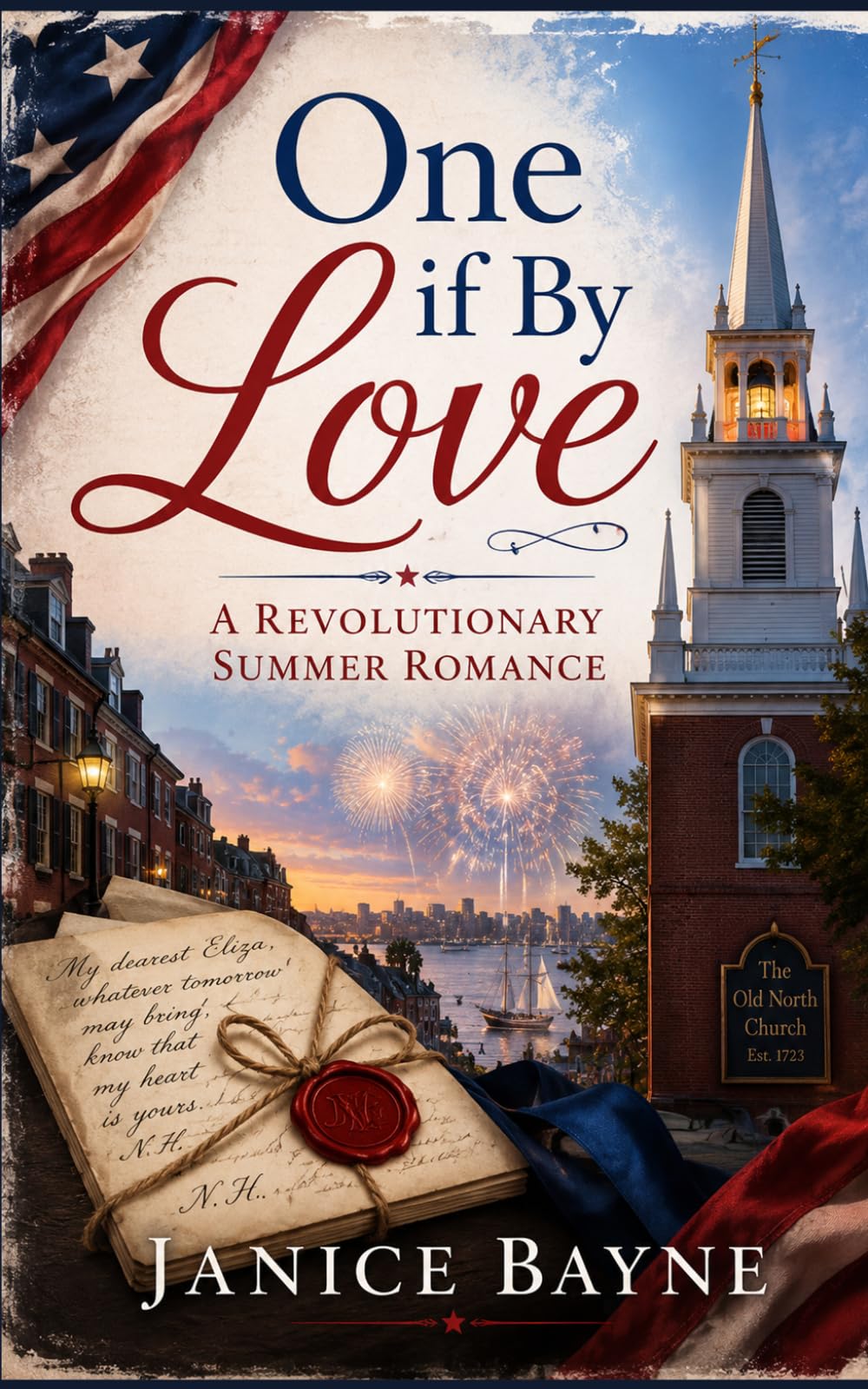 One If By Love: A Revolutionary Summer Romance