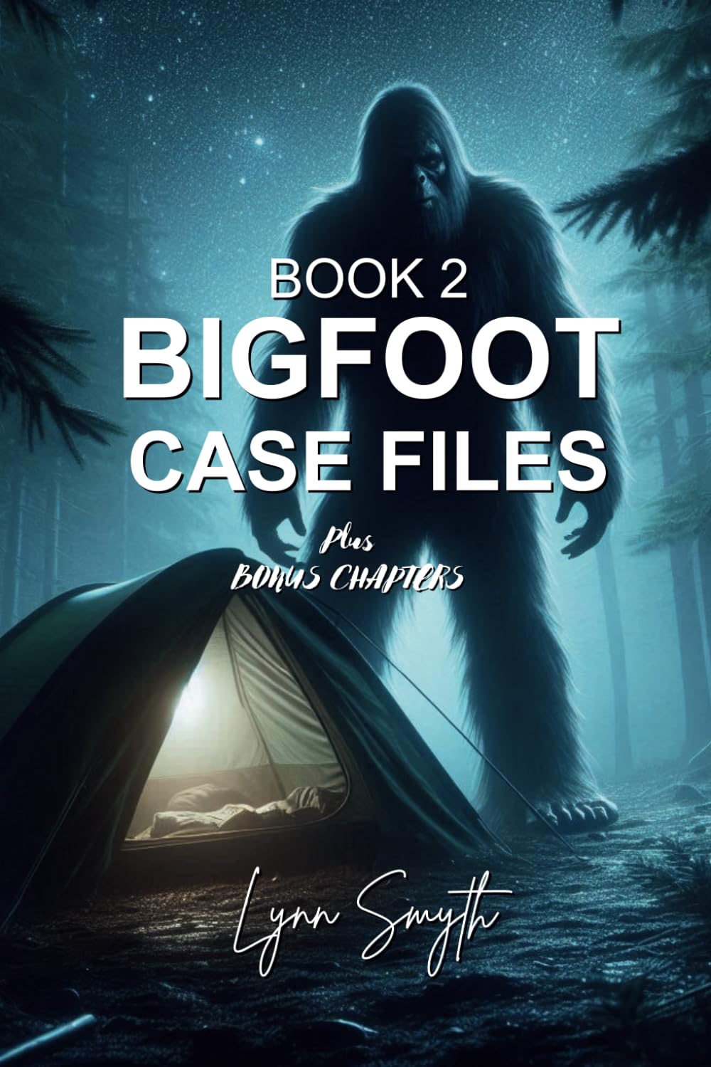 Bigfoot Case Files: Book 2