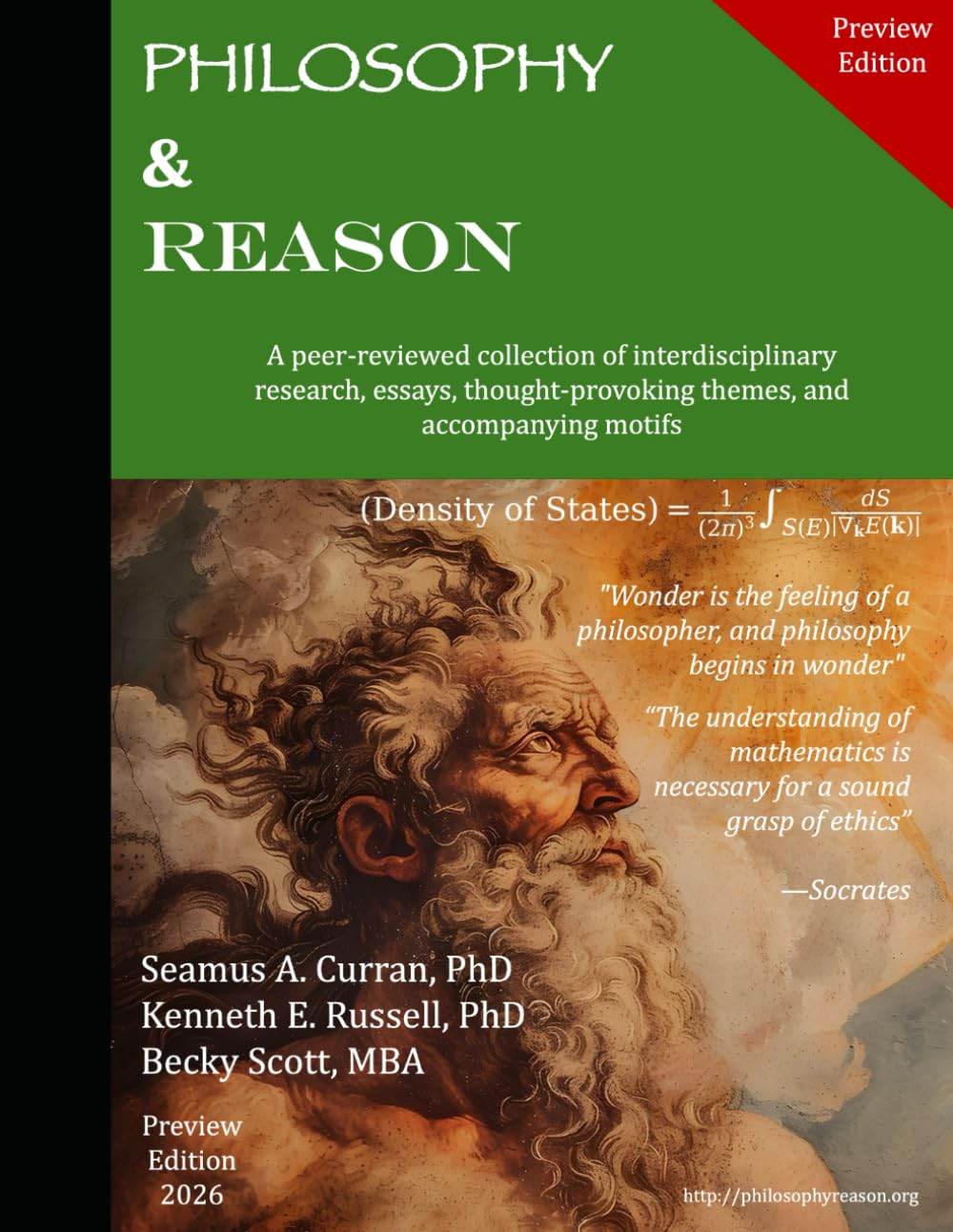 Philosophy & Reason Preview Edition: A peer-reviewed collection of interdisciplinary research, essays, thought-provoking themes, and accompanying motifs
