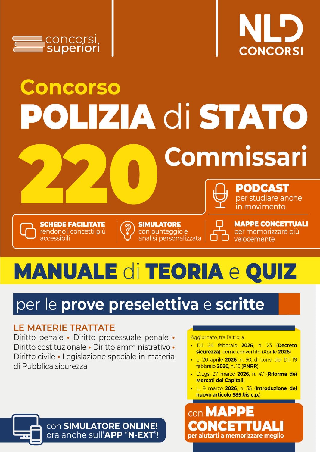 Concorso 220 Commissari Polizia di Stato 2026. Manuale di teoria e quiz per la prova preselettiva e per la prova scritta. Nuova ediz.