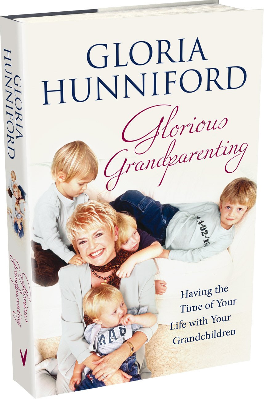Glorious Grandparenting: Having the Time of Your Life with Your Grandchildren