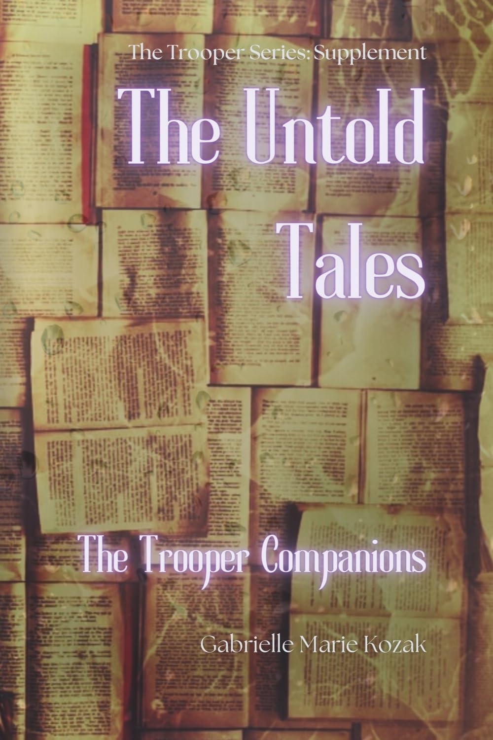 The Untold Tales: The Trooper Companions (The Trooper Series)
