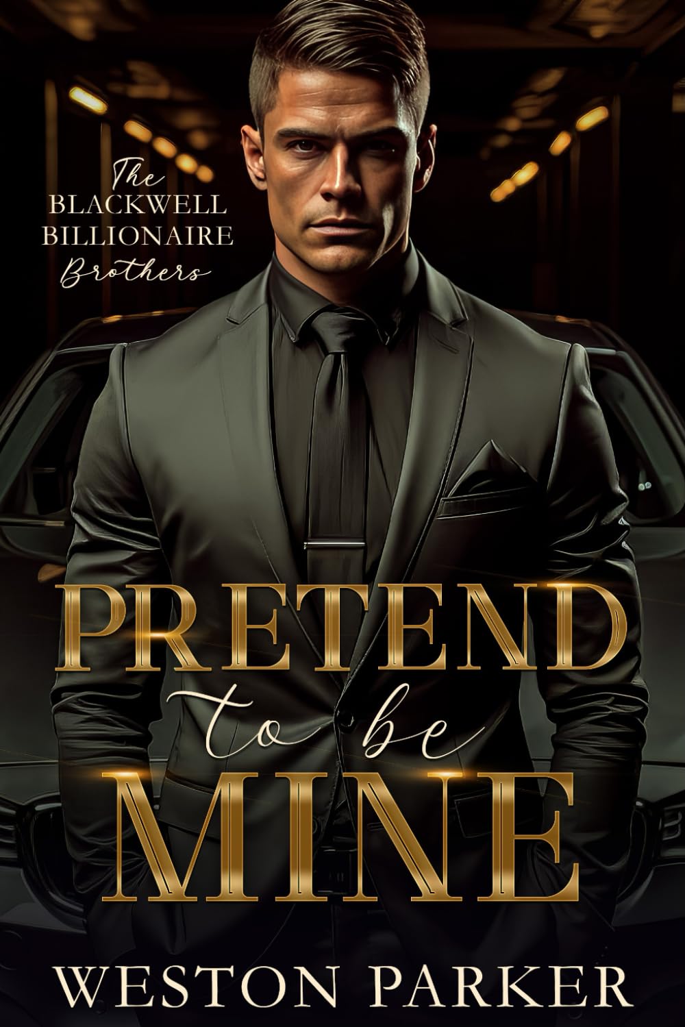 Pretend To Be Mine (The Billionaire Legacy Series)