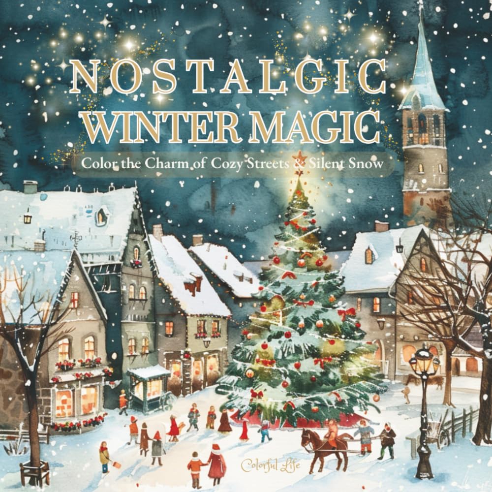 Nostalgic Winter Magic: A Cozy Christmas Coloring Book with Vintage European Winter Scenes and Peaceful Holiday Charm