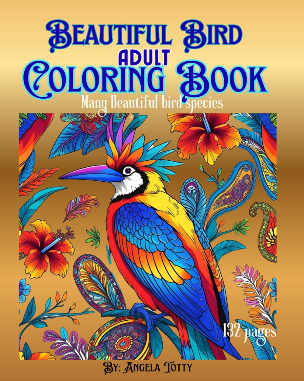 Beautiful Birds Adult Coloring Book