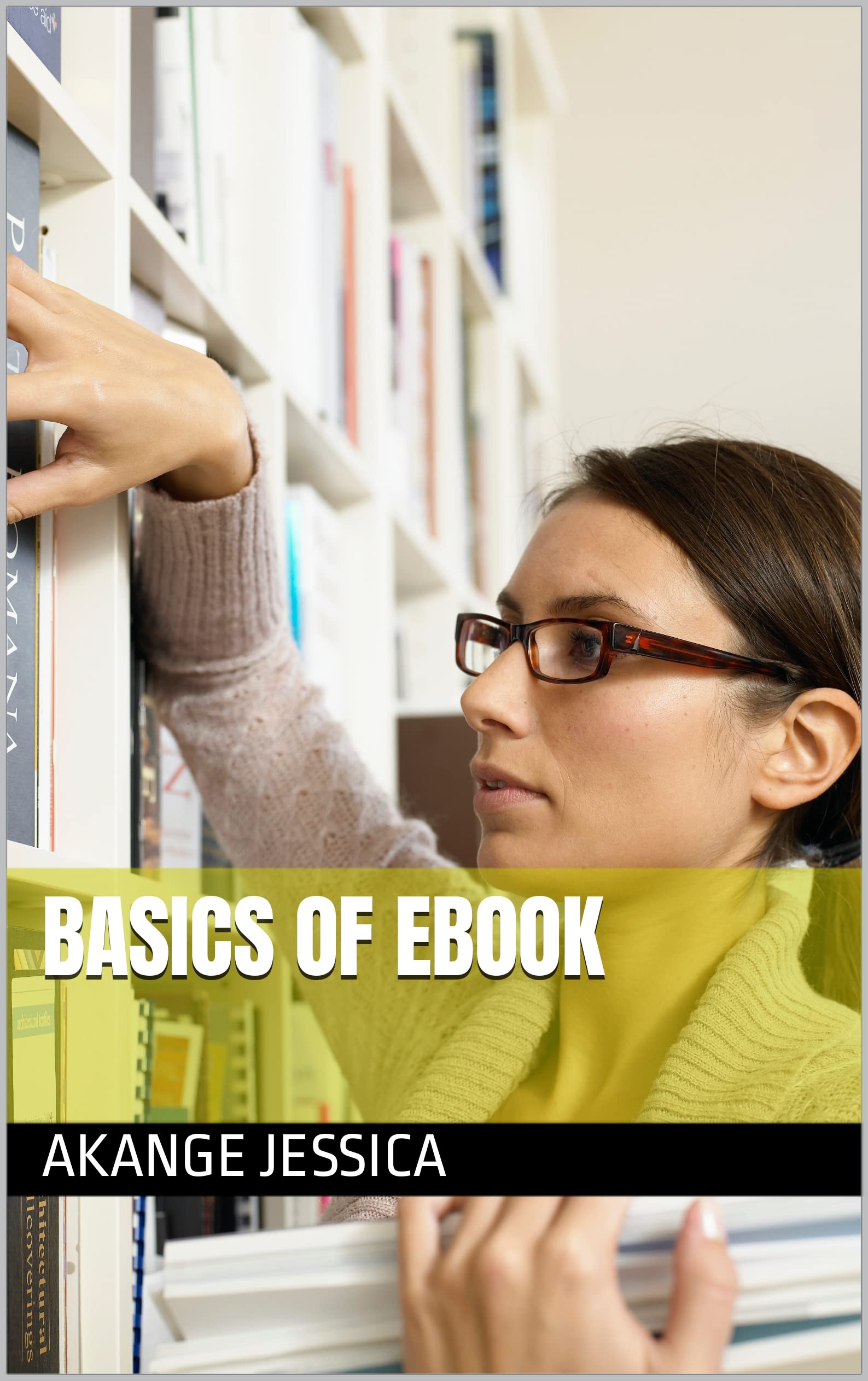 basics of ebook (English Edition)