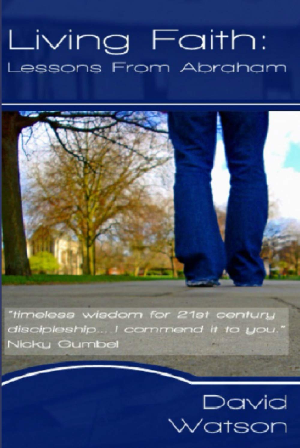 Living Faith: Lessons from Abraham: v. 1 (Help for the Journey)