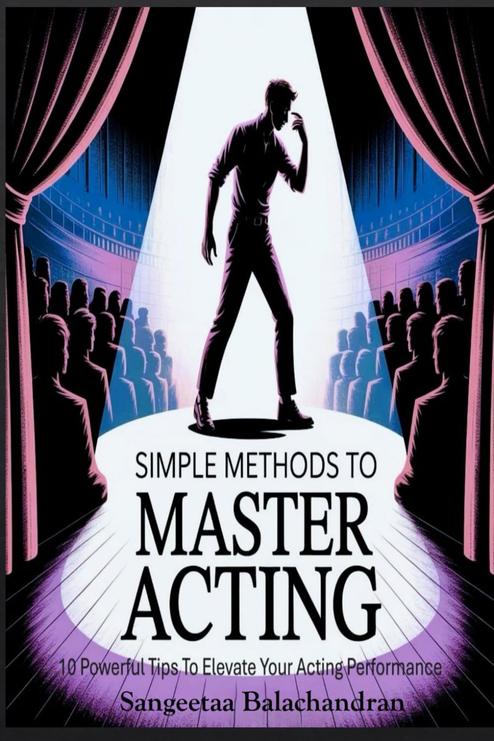 Maîtriser le jeu d'acteur avec 10 astuces clés pour réussir vos castings