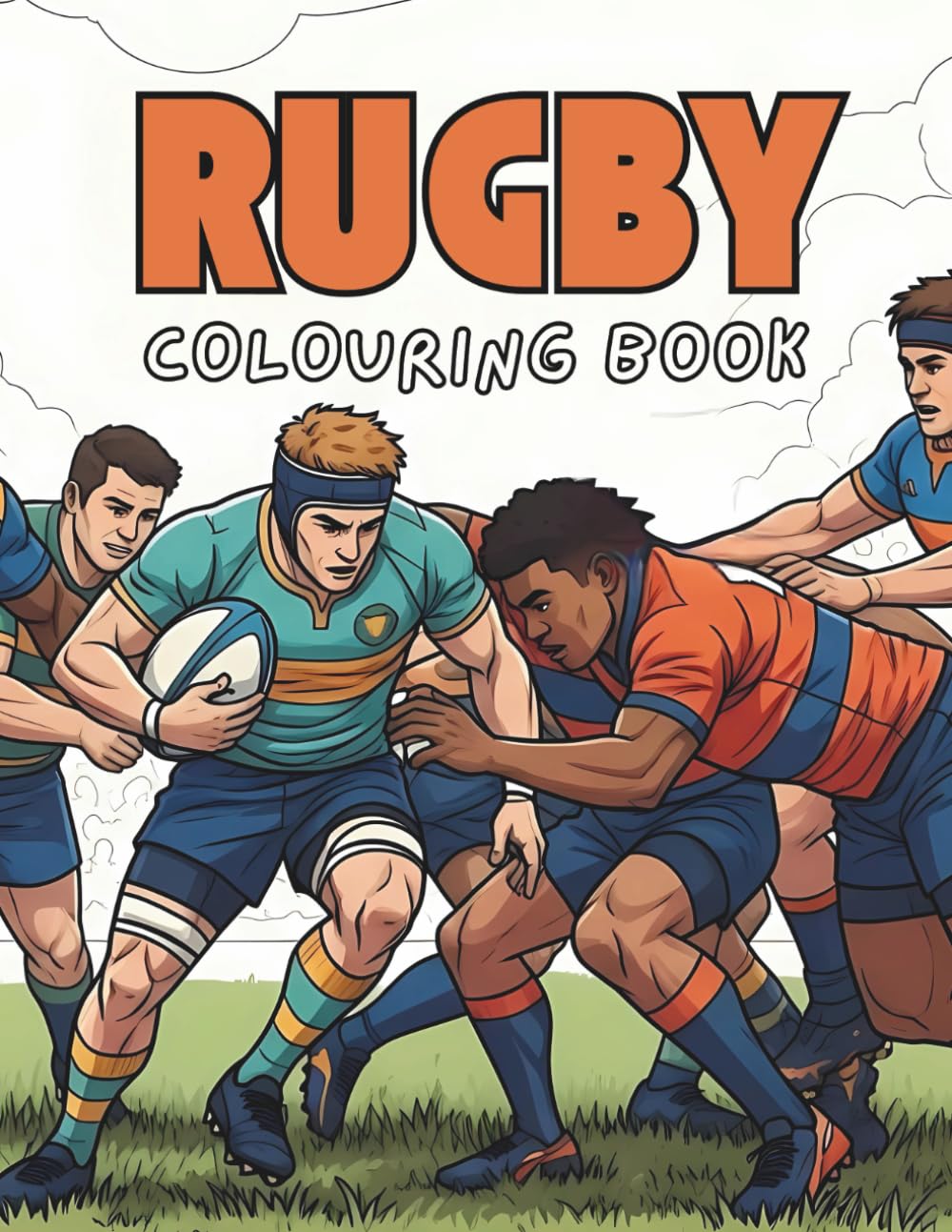 Rugby Colouring Book: 50 Exciting Moments for True Fans
