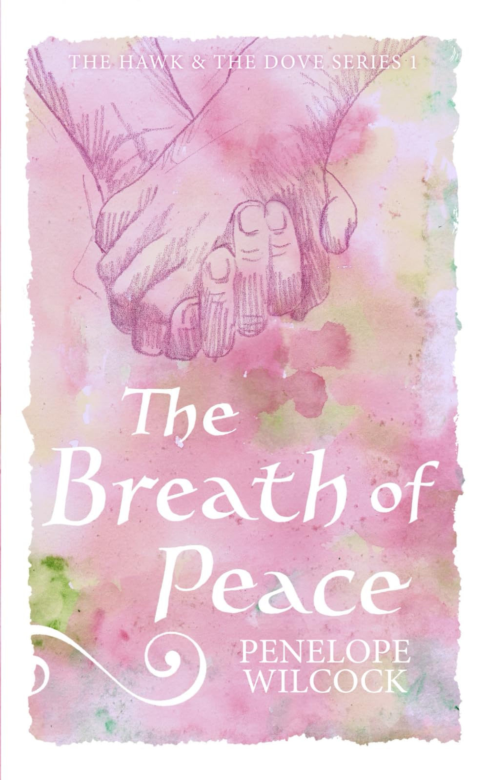 The Breath of Peace: 7 (The Hawk and the Dove, series one)
