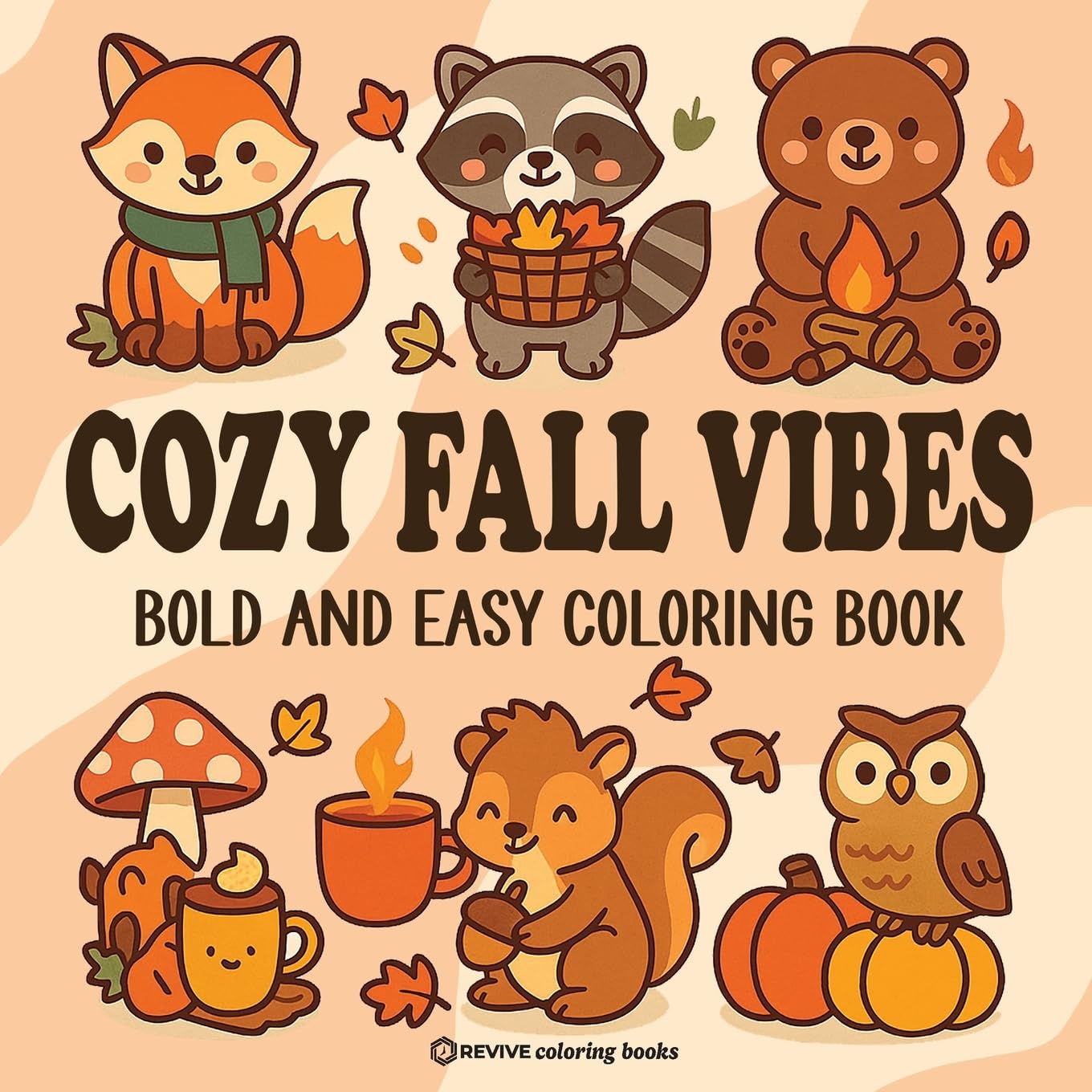 Bold & Easy Cozy Fall Vibes Coloring Book: Cute Autumn Animal Stress Relief Coloring (Bold & Easy Stress Relief Coloring Books)