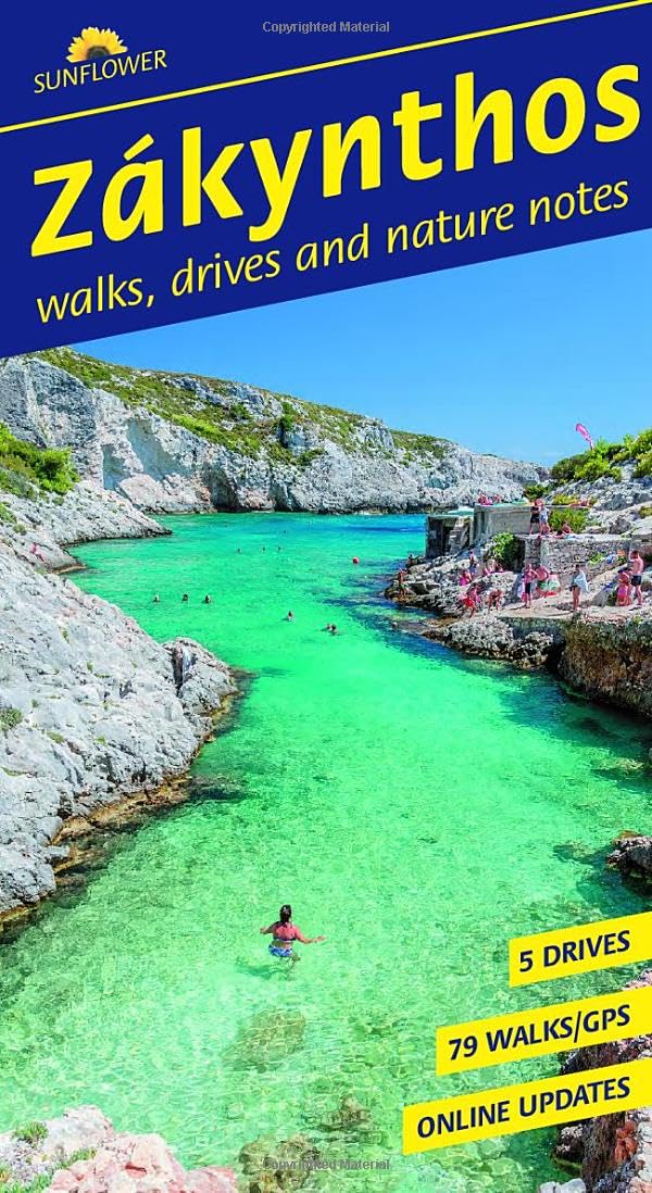 Zakynthos Walking Guide: Coastal Trails, Cliff Walks & Scenic Drives (Sunflower Guides): 65 long and short walks and 5 car tours