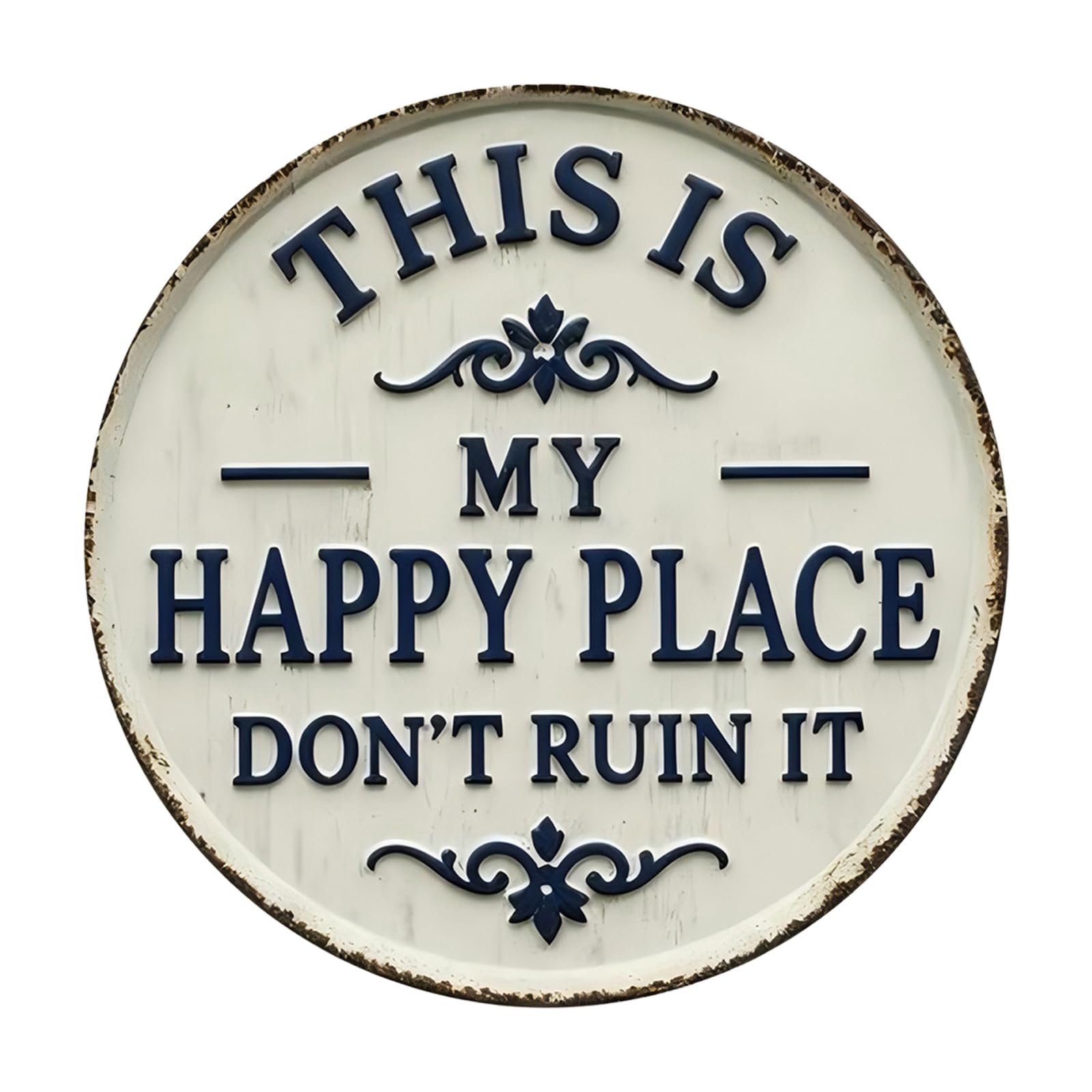 Metal Welcome Sign This Is My Happy Place Do Not Ruin It for Garden Wall Front Door Decor Metal Wall Sign