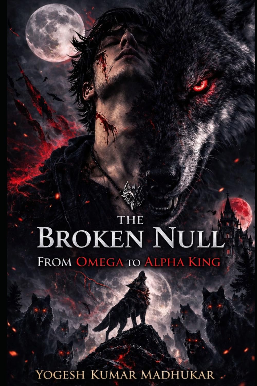 THE BROKEN NULL: From Omega to Alpha King (Omega Ascension Series)