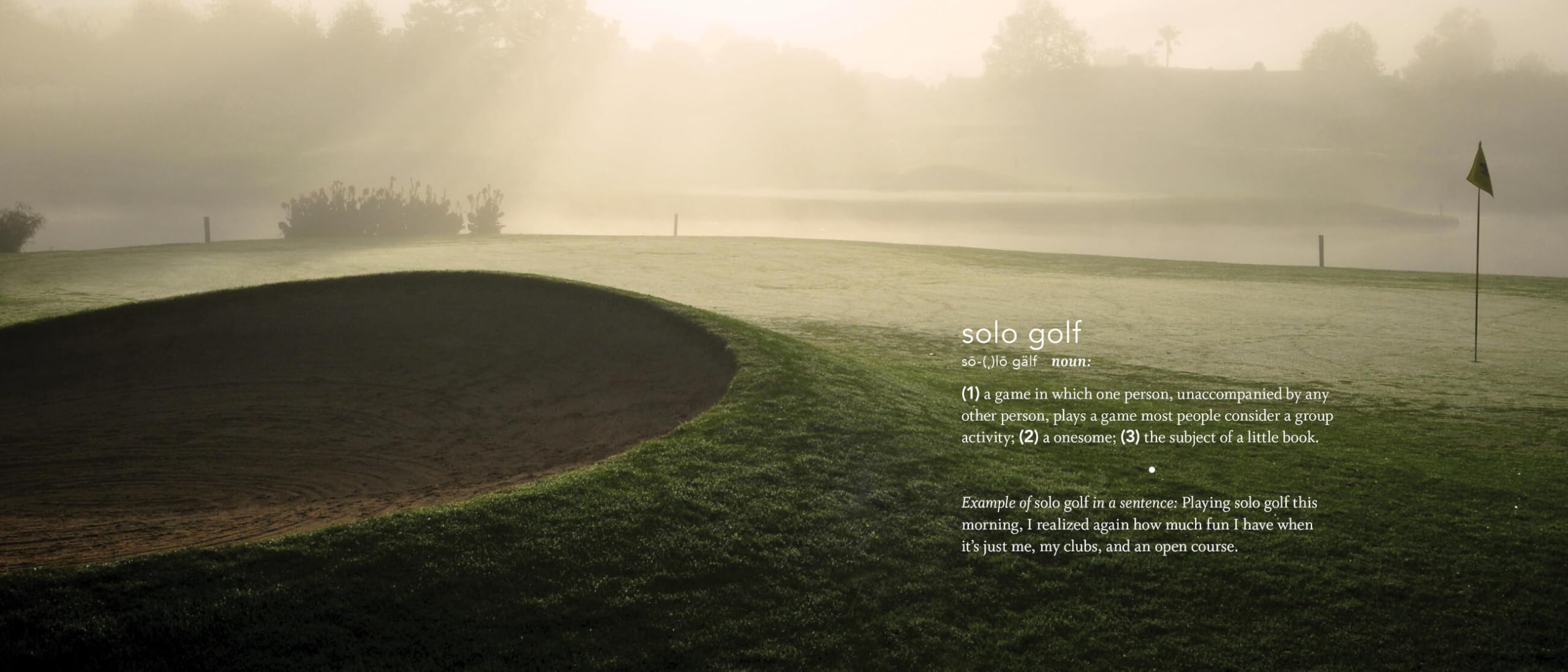 Solo Golf: The Zen of Playing Alone and How It Can Transform Your Game