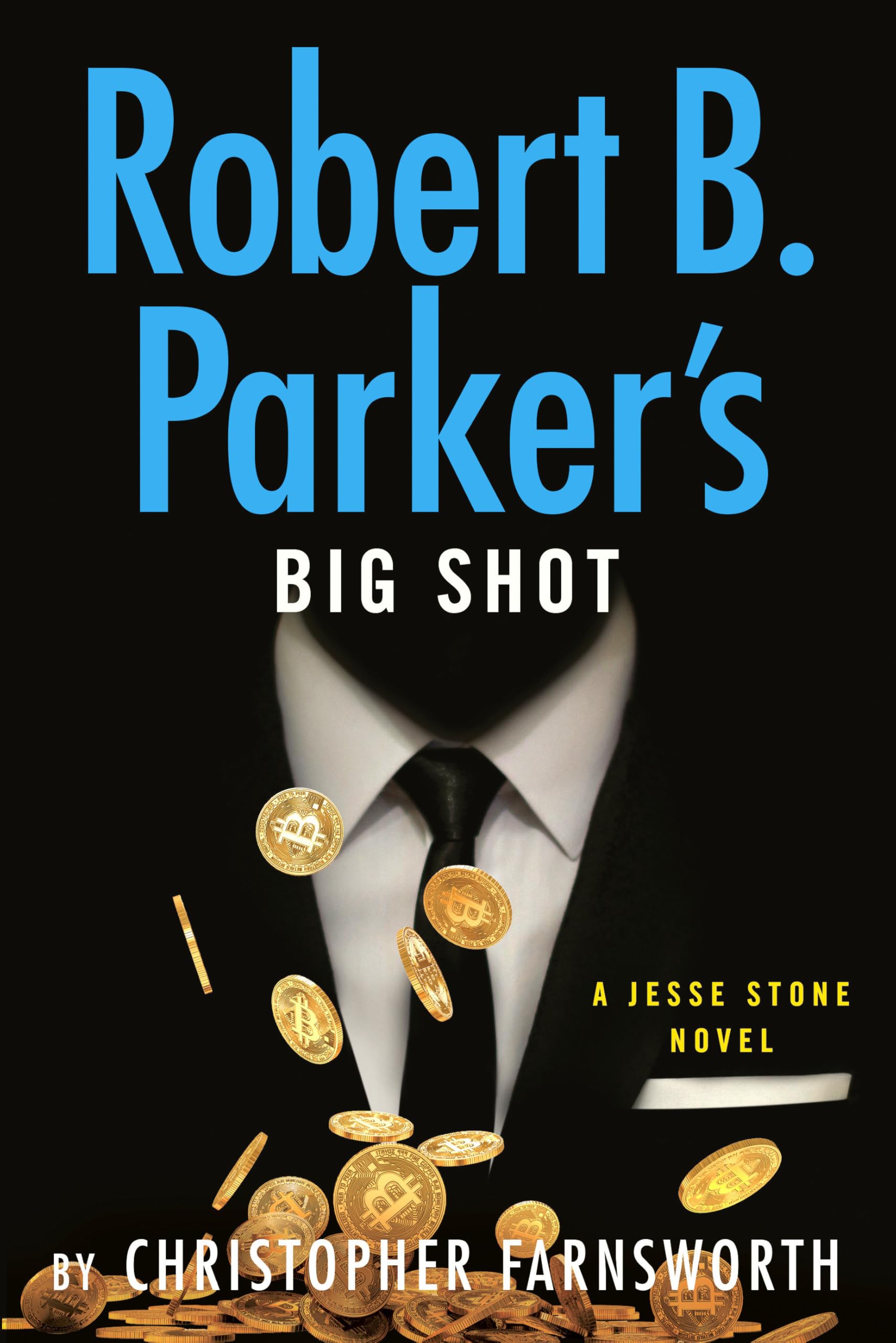 Robert B. Parker's Big Shot (Jesse Stone Novel)