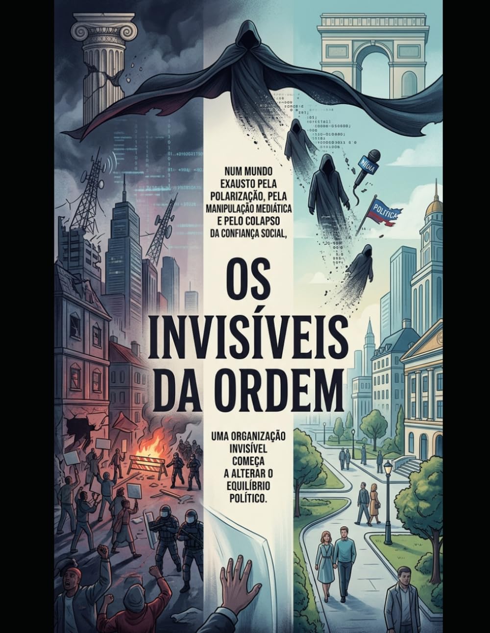 Os Invisíveis da Ordem