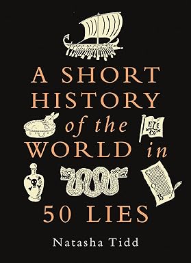 A Short History of the World in 50 Lies: 5
