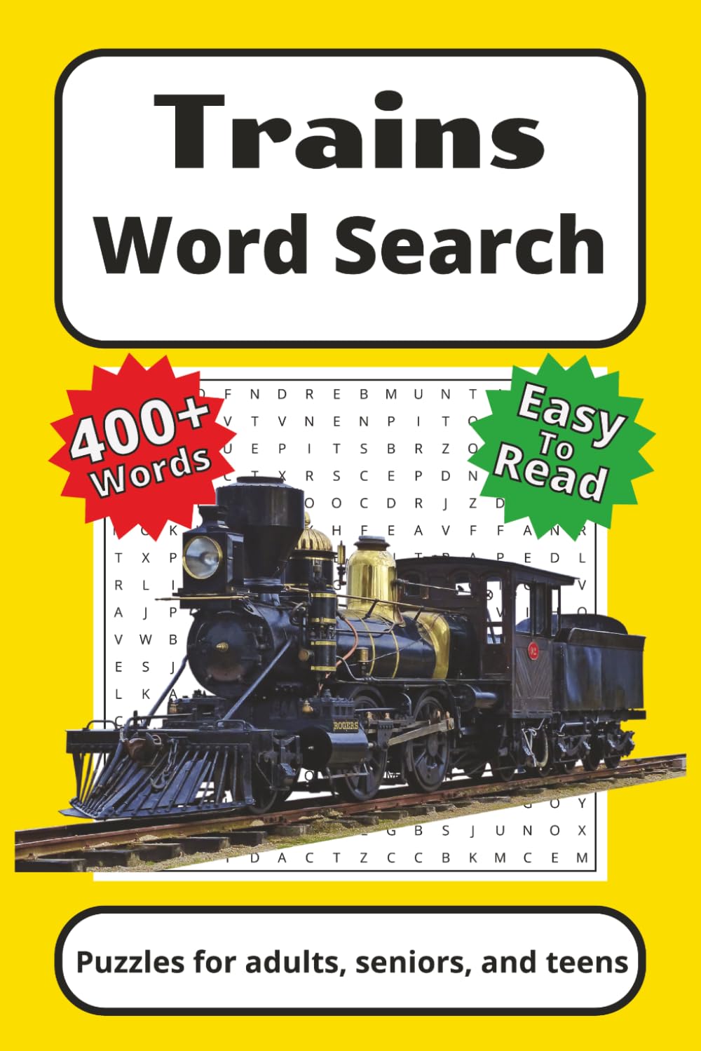 Trains Word Search Puzzle Book: Word Searches with Easy to Read Print about Locomotives, Railways, Subway Travel and more | 6x9 inches, 110 pages | ... Gift for Holidays, Vacations, and Downtime