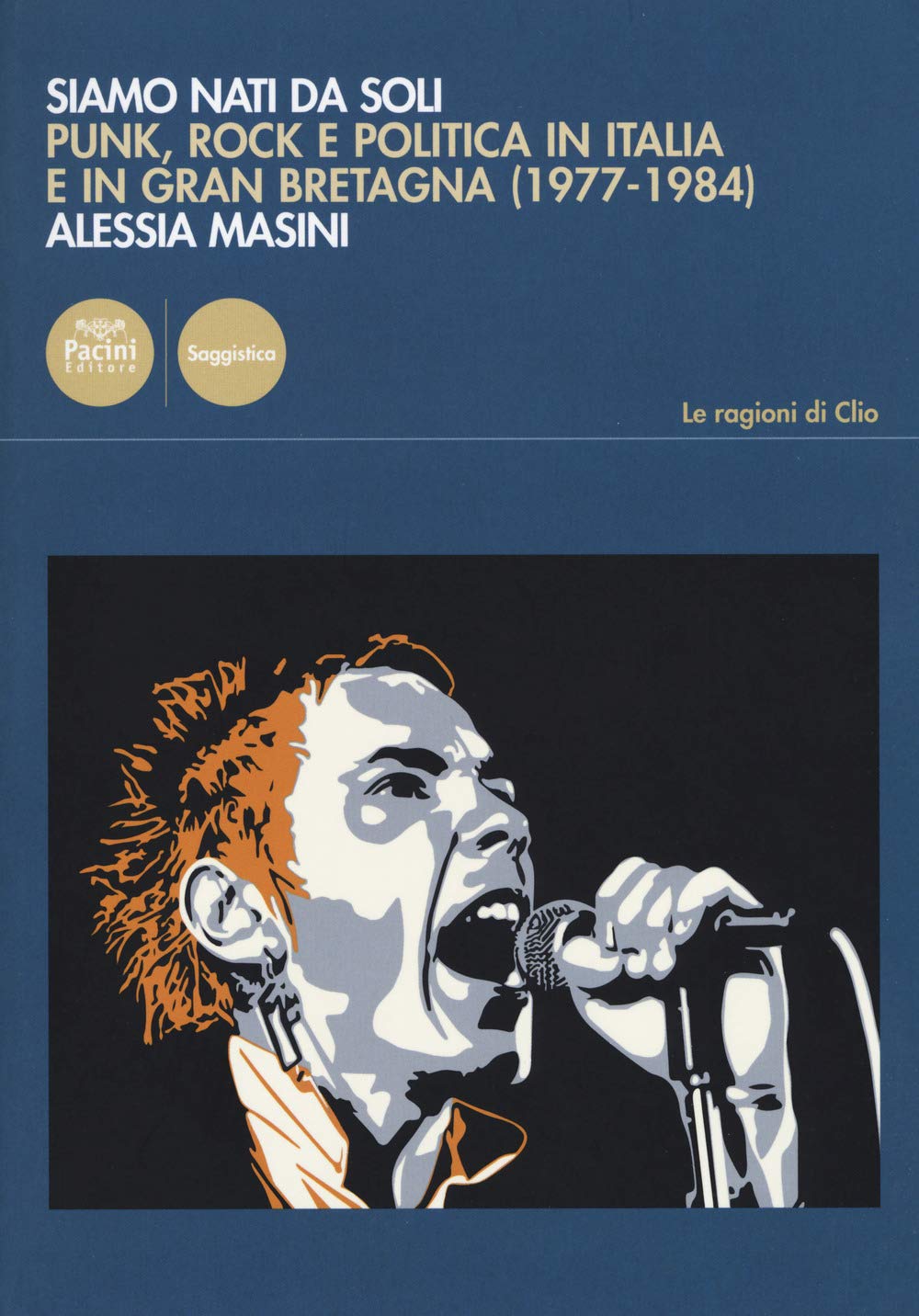 Siamo Nati Da Soli. Punk, Rock E Politica In Italia E In Gran Bretagna (1977-1984) - 4
