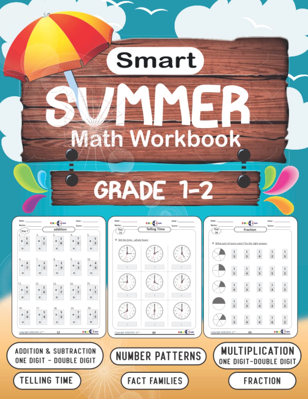 Smart Summer Math Workbook grade 1-2: 100 day of Math - Math workbook for learning:fractions-adition subtraction (1-2 digit)-multiplication (1-2 ... time-number patterns Grade 1-2 / Ages 6+
