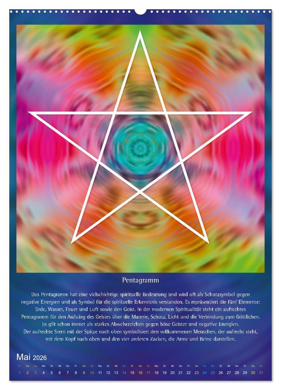 Heilige Geometrie und Bilder der Neuen Zeit (hochwertiger Premium Wandkalender 2026 DIN A2 hoch), Kunstdruck in Hochglanz: Die Magie und Kraft universeller Symbole (CALVENDO Glaube)