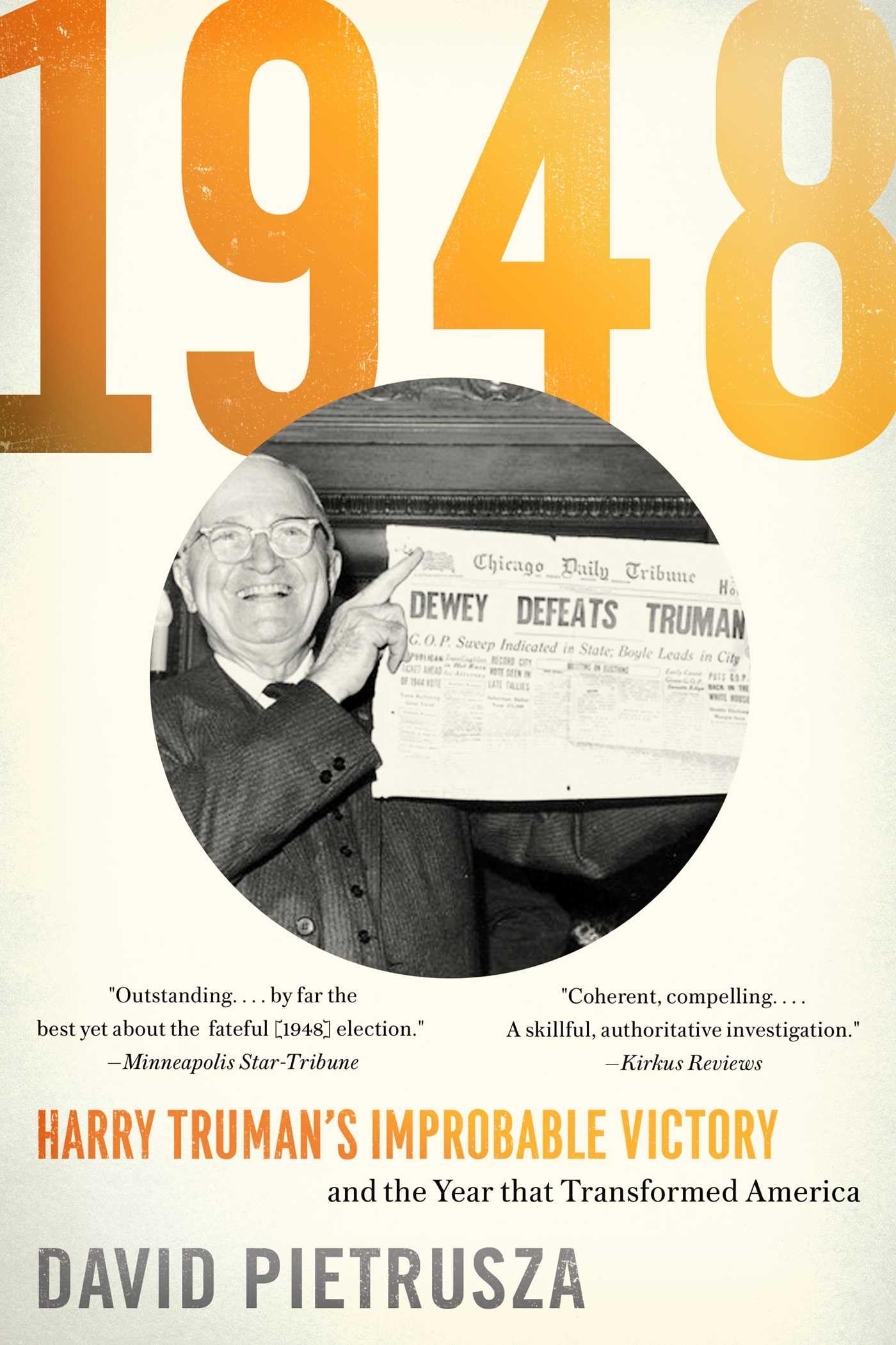 Buy 1948: Harry Truman’s Improbable Victory and the Year That Transformed America — BookShops.in