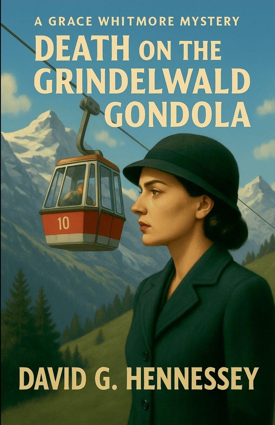 Death on the Grindelwald Gondola: 11 (Grace Whitmore Mystery)