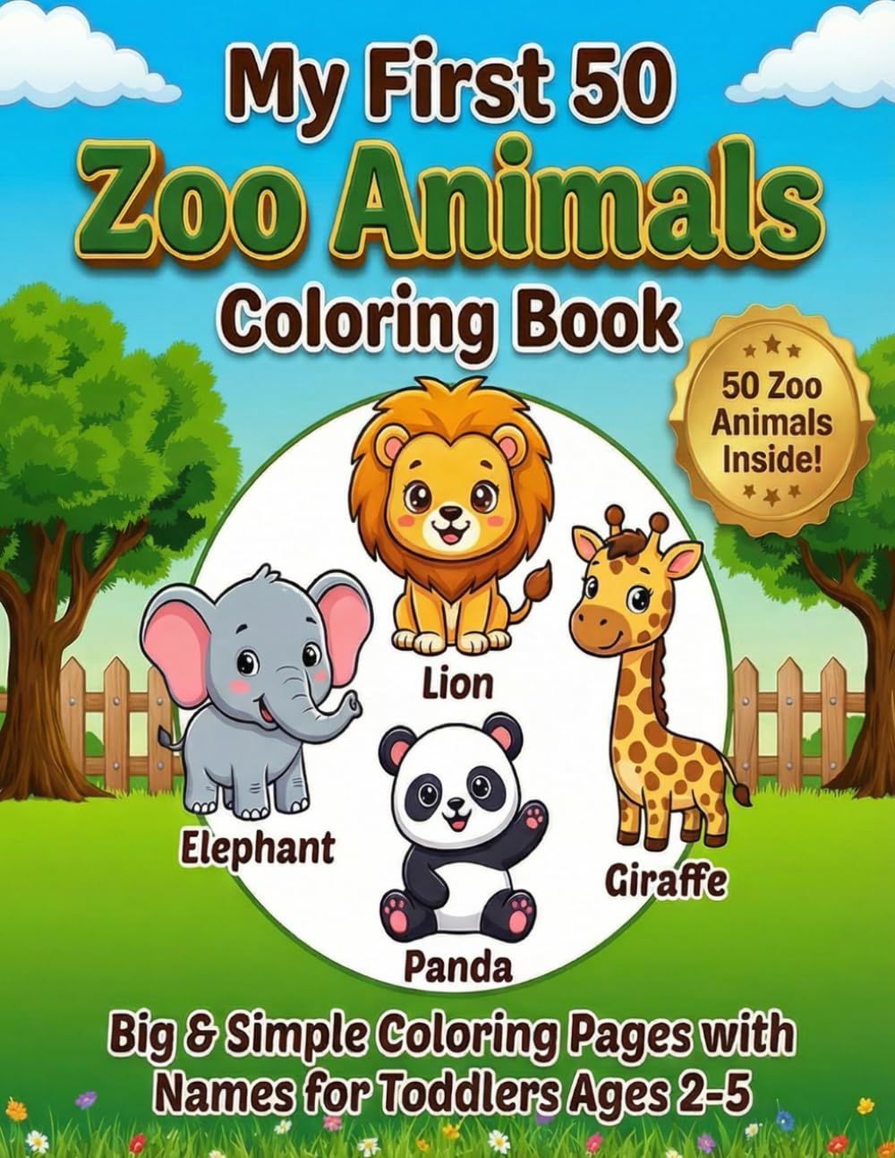 My First 50 Zoo Animals Coloring Book: Big & Simple Coloring Pages with Names for Toddlers Ages 2–5