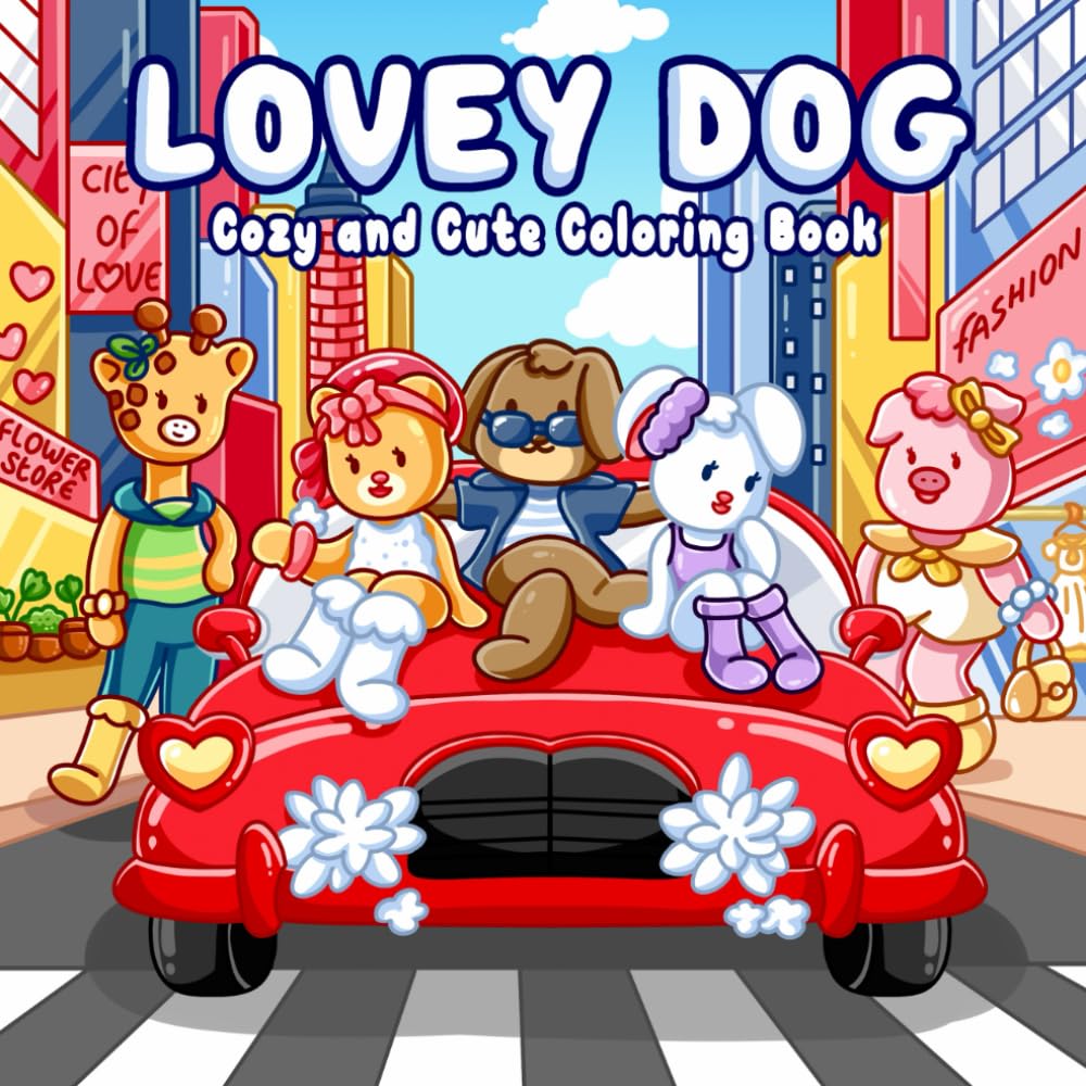 Lovey Dog: Cozy and Cute Coloring Book for Adults, Teens & Girls Featuring Adorable Animals in Sweet Moments for Fun and Relaxation