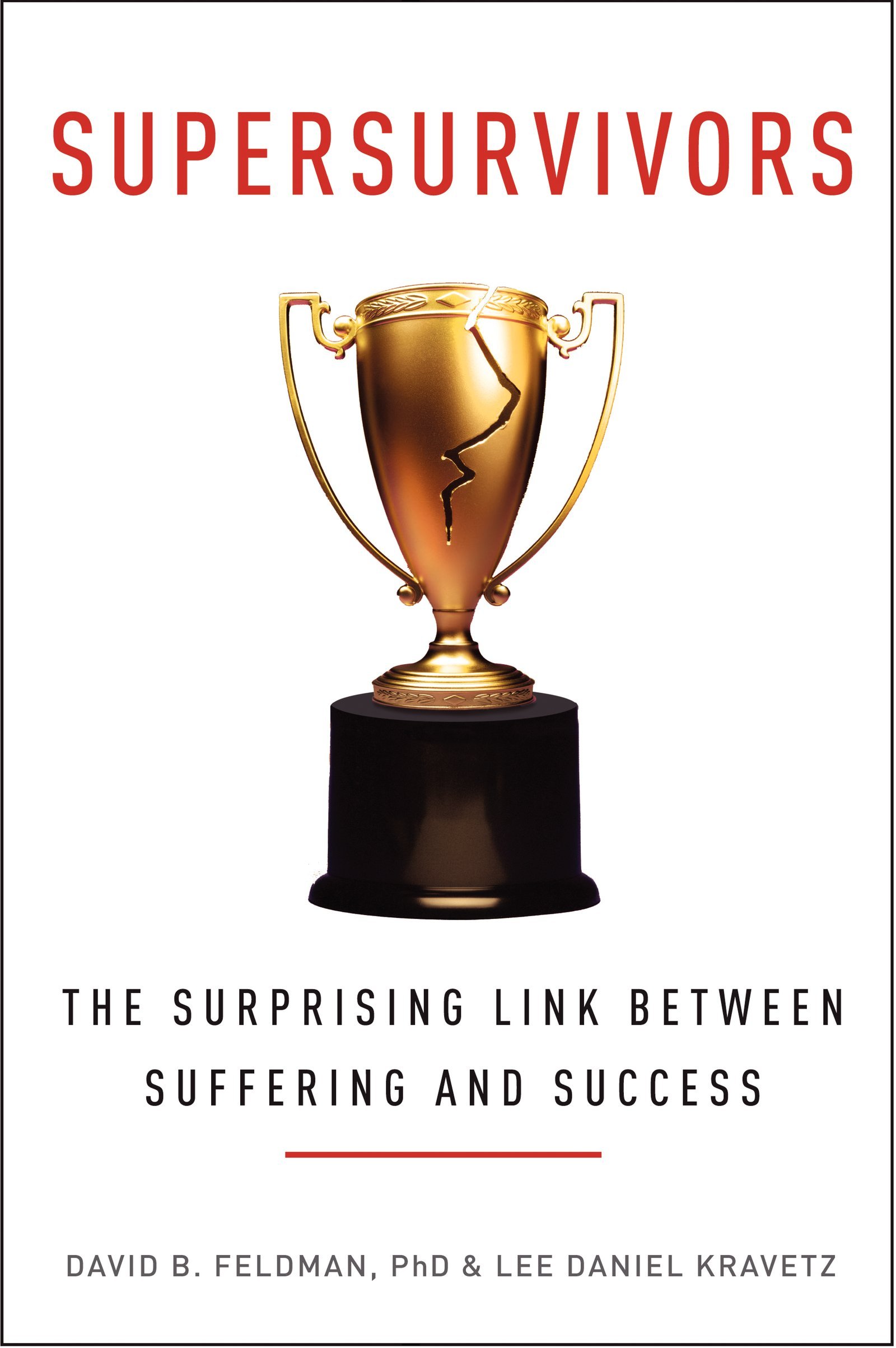 Buy Supersurvivors: The Surprising Link Between Suffering and Success — BookShops.in