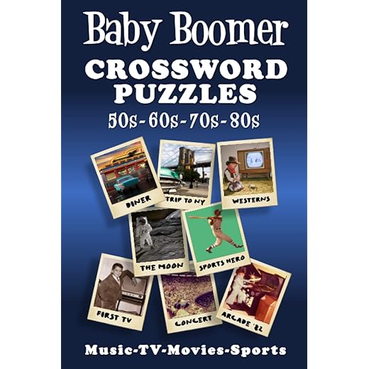 Baby Boomer Crossword Puzzles: 1950s, 1960s, 1970s, 1980s - Music, TV, Movies, Sports and People