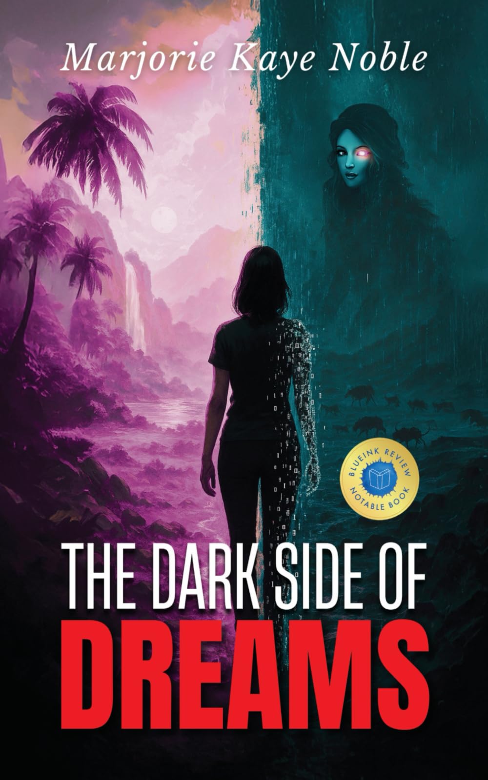 The Dark Side of Dreams: Sequel to Babylon Dreams