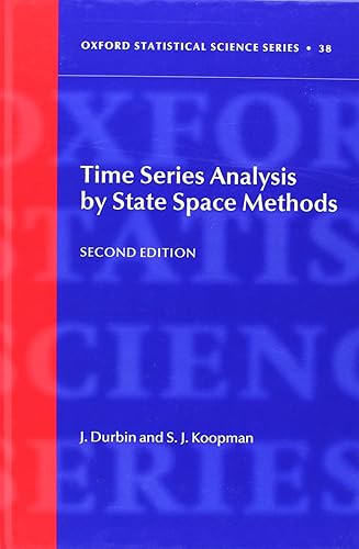 Time Series Analysis by State Space Methods: Second Edition (Oxford Statistical Science Series)