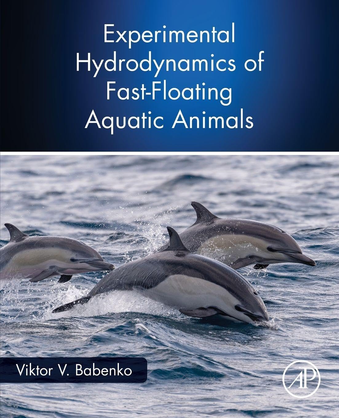 Buy Experimental Hydrodynamics of Fast-Floating Aquatic Animals — BookShops.in