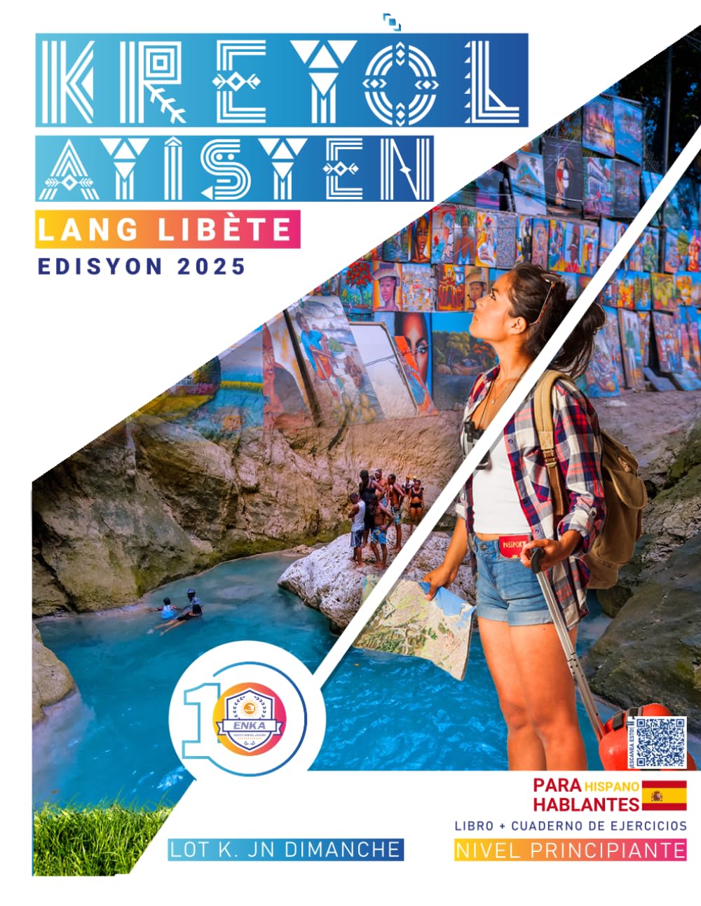 KREYÒL AYISYEN - Lang Libète: PARA HISPANOHABLANTES (CRIOLLO HAITIANO PARA HISPANOHABLANTES)
