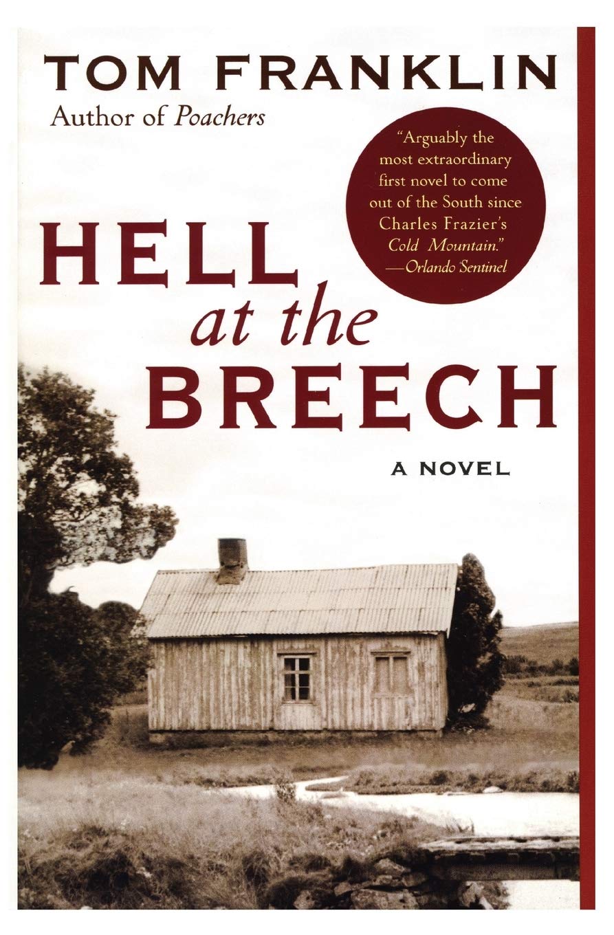 Hell at the Breech: A Novel