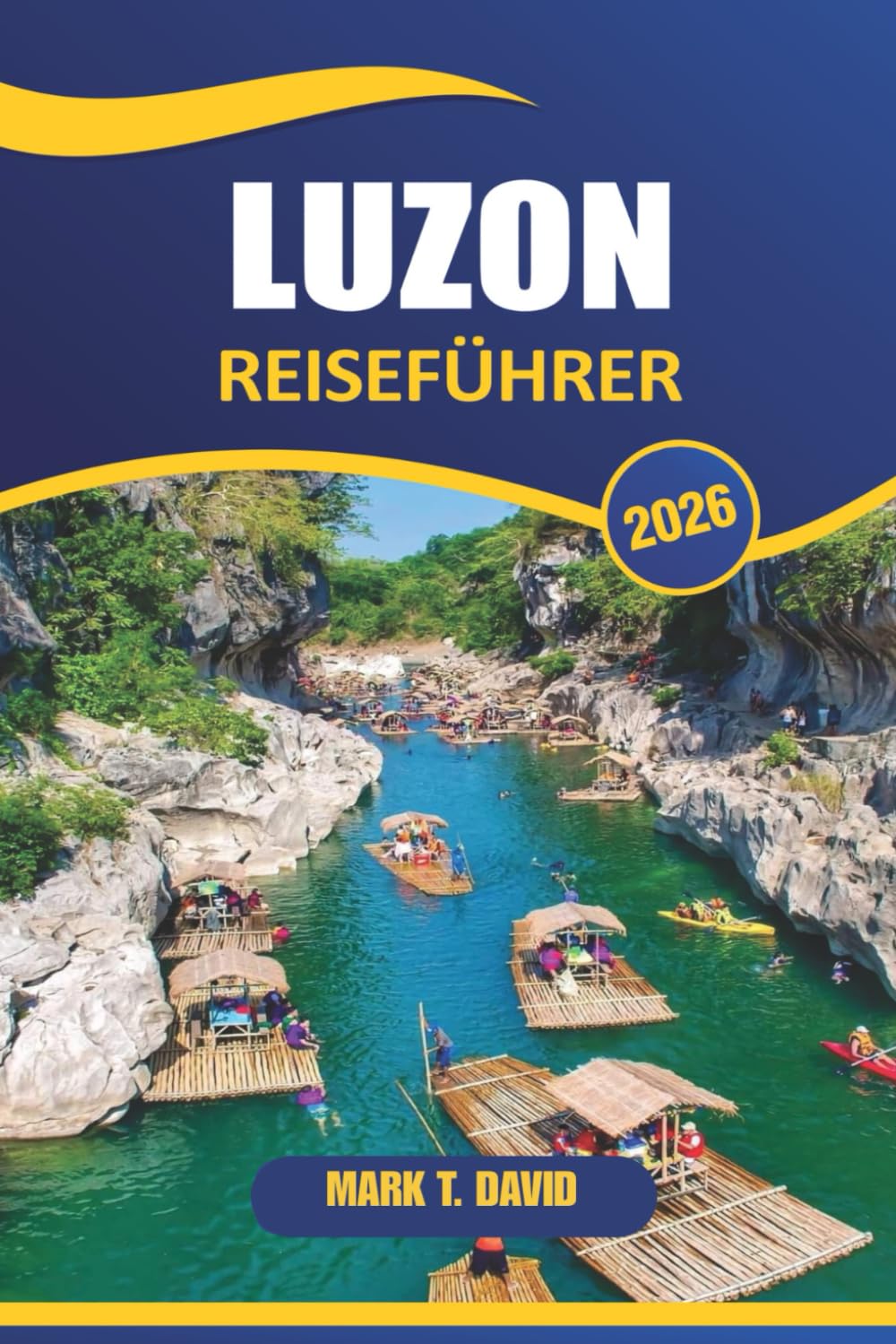Luzon Reiseführer 2026: Entdecken Sie die besten Attraktionen, versteckten Schätze, die lokale Kultur und praktische Ratschläge für die Erkundung der größten Insel der Philippinen