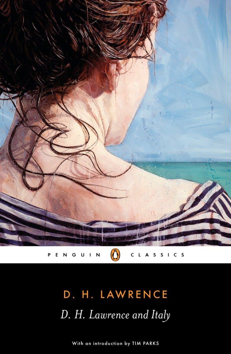 D. H. Lawrence and Italy by D. H. Lawrence (Paperback Book)