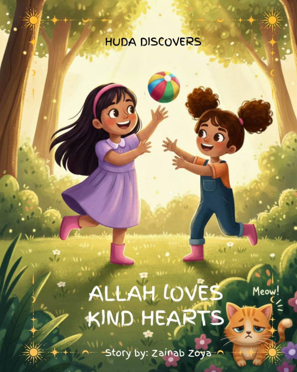 Allah Loves Kind Hearts (Huda Discovers)