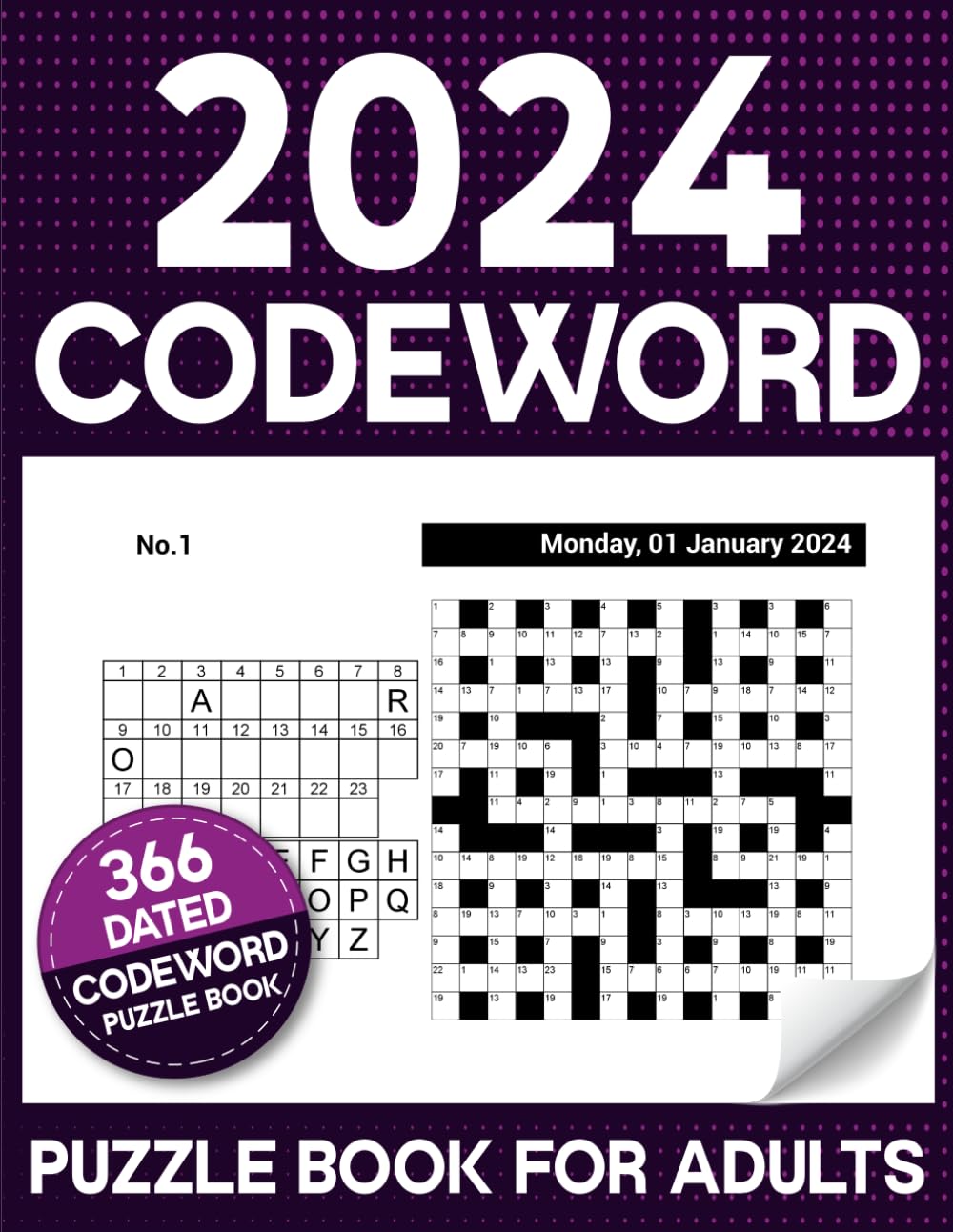 2024 Codeword Puzzle Book: 366 Dated For Every Day Of The Year Codeword Puzzles For Adults And Seniors With Solutions That Will Keep Their Minds Sharp