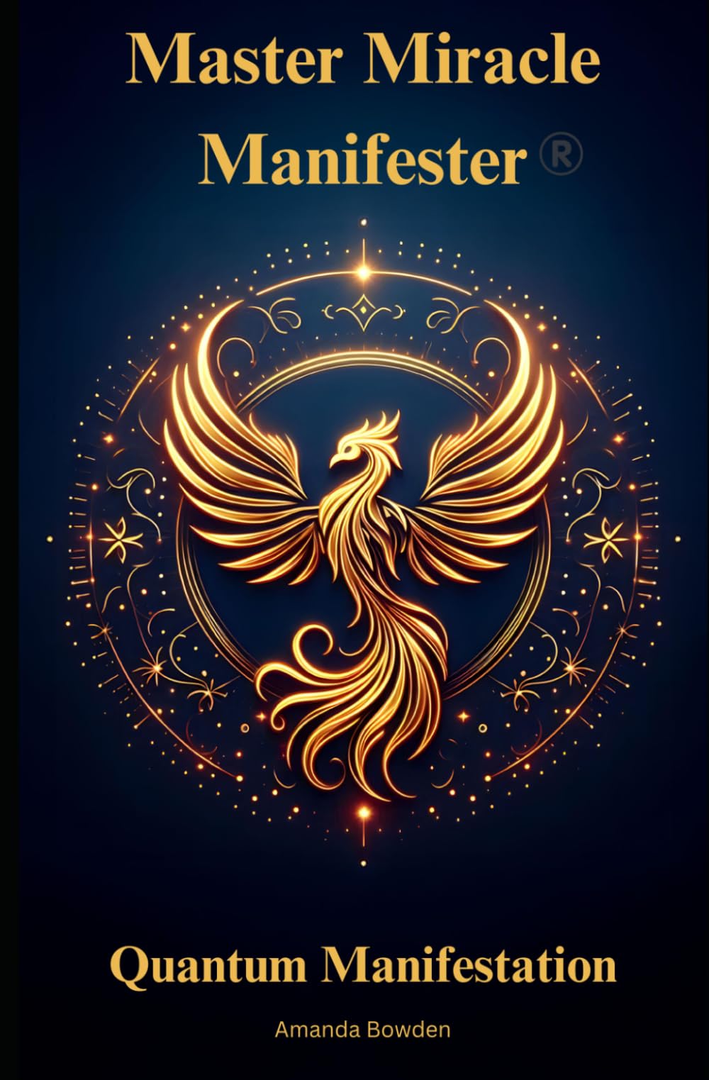 Master Miracle Manifester Quantum Manifestation